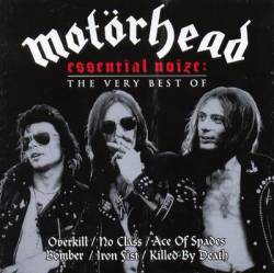 Motörhead : Essential Noize: the Very Best of